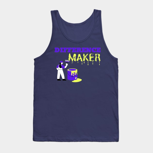 DIFFERENCE MAKER Tank Top by Hey DeePee